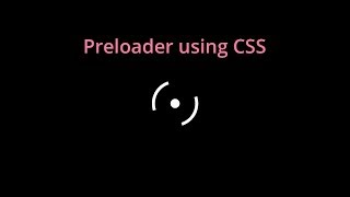 Preloader / Pageloader using only html css