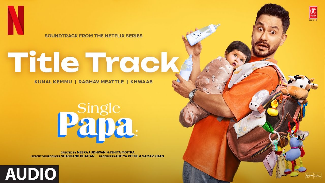 Single Papa Title Track (Audio) | Kunal Kemmu | Manoj P | Ayesha R | Prajakta K | Raghav M, Khwaab