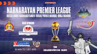 Live ( Day-2) શિક્ષાપત્રી કપ- નરનારાયણ પ્રીમિયર લીગ 2025 | કચ્છ શ્રી નરનારાયણદેવ યુવક-યુવતી મંડળ ભુજ