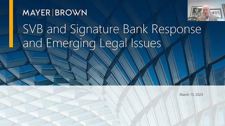 SVB and Signature Bank Response and Emerging Legal Issues, Part 1