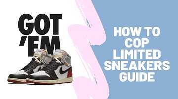 How to cop limited sneakers - Top 10 Tips - Ultimate Sneaker Bot Guide by SEIG Robotics