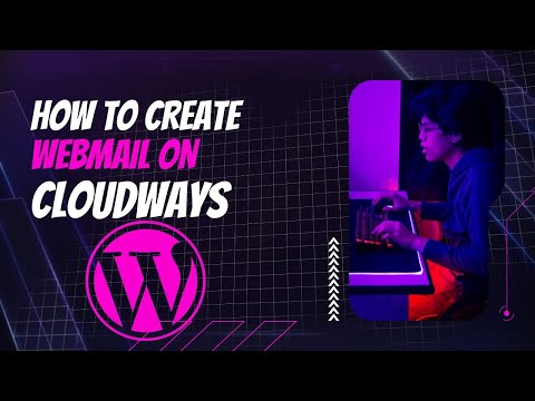 How to Create Webmail on Cloudways | Wordpress