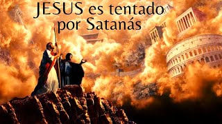 La Tentación de satanás hacia Jesús en el desierto | Lucas 4 | Parte 1