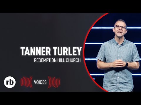 Watch God Work | Voices 2022 (Part 4) | Tanner Turley