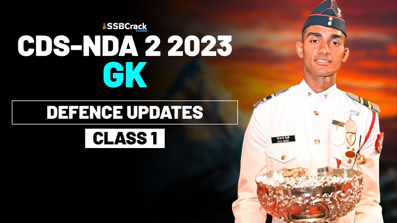 NDA & CDS 2 2023 Exam GK Live - Defence Updates - Class 1 - YouTube