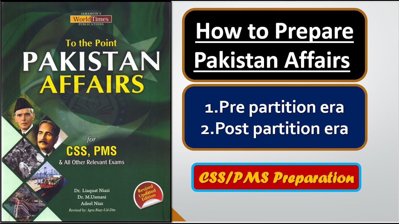 CSS/PMS Pakistan Affairs |How to Prepare Pakistan Affairs| CSS Pakistan ...