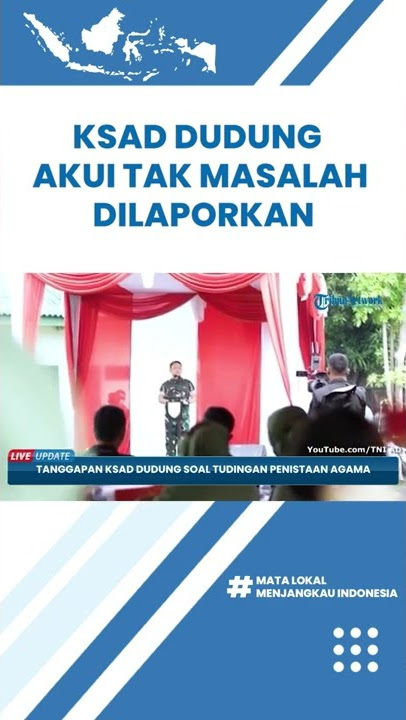 Tanggapi Laporan Dugaan Penistaan Agama ke Puspomad, KSAD Dudung  Mengaku Tak Masalah Dilaporkan