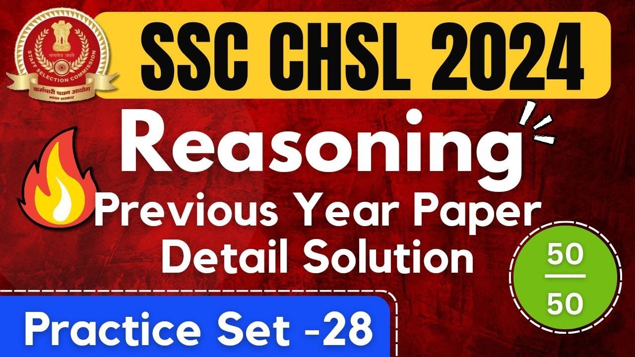 SSC CHSL 2024 | SSC CHSL REASONING PRACTICE SET-28 | SSC CHSL REASONING ...