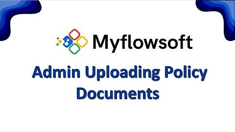 How Admins Upload Policy Documents in Myflowsoft | HRMS Policy Management Guide