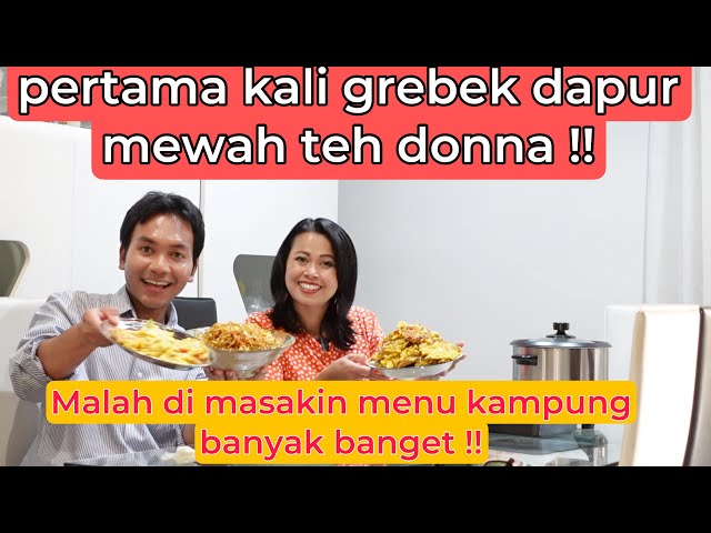 PERTAMA KALI GREBEK DAPUR MEWAH TEH DONNA!! PENGUSAHA CATERING LENGKAP BANGET! BONUS MAKAN ENAK!! class=