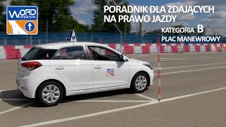 Kategoria  B - Plac -  Przygotowanie się do jazdy, sprawdzenie stanu technicznego.