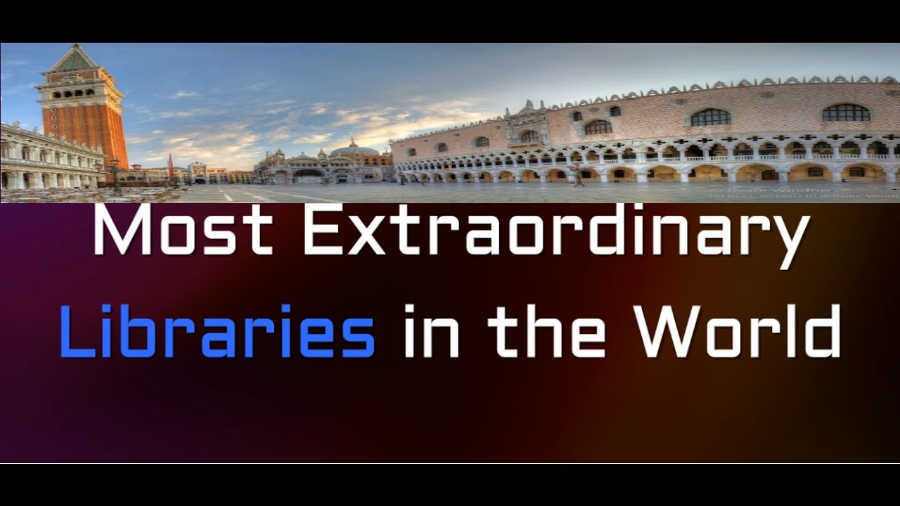 Most Extraordinary Libraries in the World - YouTube