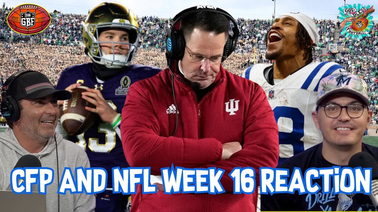 BONUS: College Football Playoff and NFL Week 16 Reaction Show | God ...