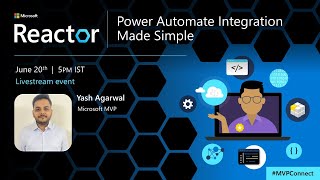 Power Automate Integration Made Simple | #MVPConnect