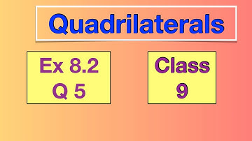 Ex 8.2 Q5 Class 9 Quadrilaterals Chapter 8 NCERT CBSE PSEB Maths