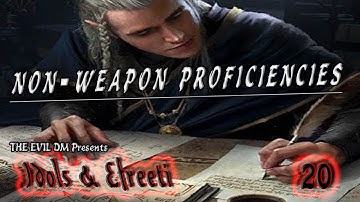 Idols & Efreeti #20: Email - 1e non-weapon proficiencies