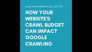 Episode 74: How your website's crawl budget can impact Google crawling