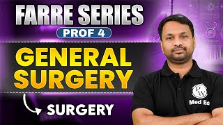General Surgery | MBBS 4th Year | Farre Series | Dr. Sandeep | PW MedEd