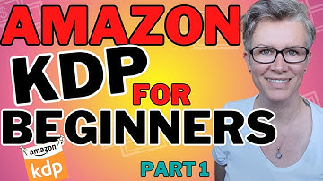 Amazon KDP For Beginners: Complete Guide: How to Create and Upload **Video: 1 of 12**