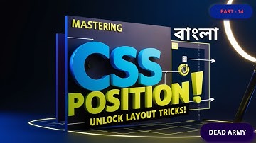 mastering css position in bangla 2024 #part14  @binarytechpoint