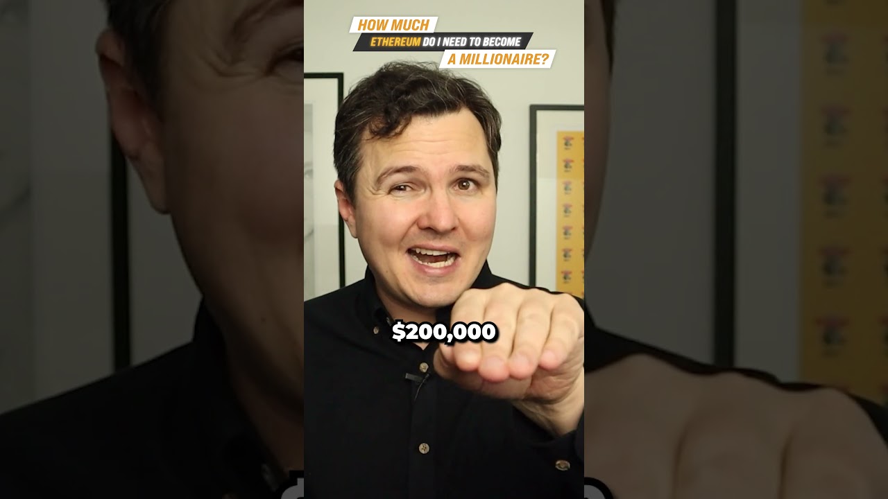 How Much Ethereum Do I Need To Become A Millionaire? - YouTube