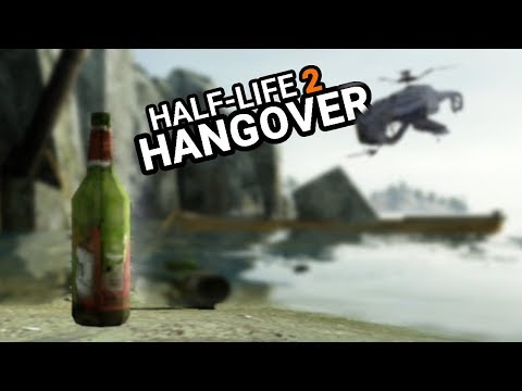 Я скачал мод на Half-Life 2 - Hangover