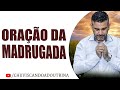 ORAÇÃO DA MADRUGADA ATIVAÇÃO DAS BEÇÃOS DO TODO PODEROSO DO 3#