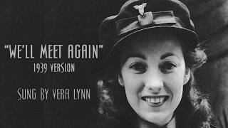 Video thumbnail of "We'll Meet Again, Vera Lynn, Original 1939 Version"