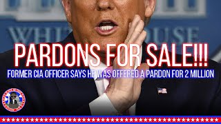 Pardons for Sale: Is President Trump SELLING PARDONS? #Pardons #Trump
