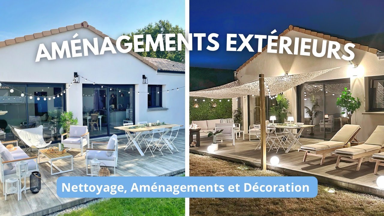 DECO TERRASSE | Nettoyage, aménagement et décoration de nos extérieurs pour l'été !