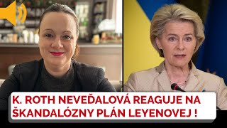 JE ŠKANDALÓZNE, ČO VYŽADUJE VON DER LEYENOVÁ A MACRON!! Katarína Roth Neveďalová reaguje - SMER SD