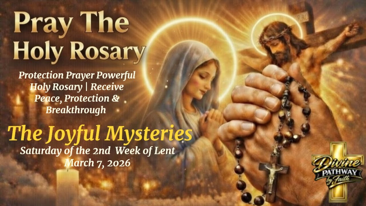 Holy Rosary Saturday The  Joyfull Mysteries | Powerful Protection Prayer