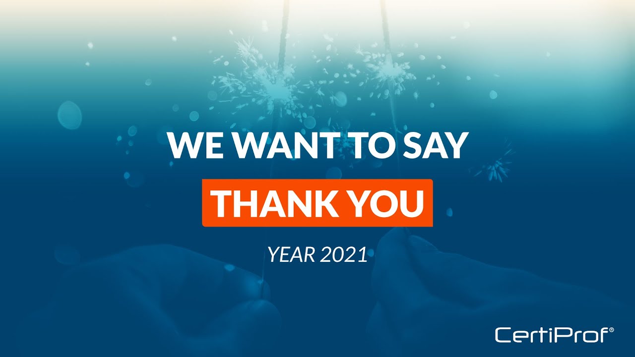 Thank You and Happy New Year 2021 | CertiProf® - YouTube