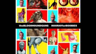 Обложка The Bloodhound Gang The Bad Touch Скачать The Bloodhound Gang The Bad Touch