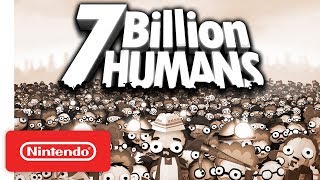 7 Billion Humans - Launch Trailer - Nintendo Switch