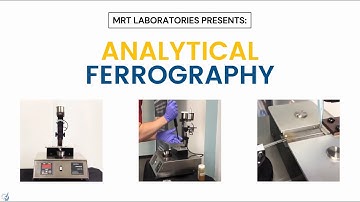 Analytical Ferrography Test by MRT Laboratories (Microscopic Analysis of Machine Fluid Samples)