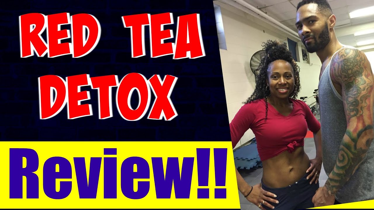 Red Tea Detox REVIEW!! Red Tea Detox For Fast Weight Loss?