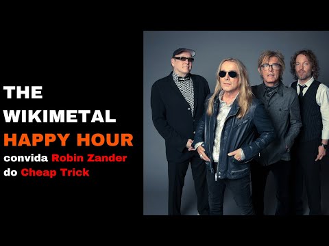 Robin Zander (Cheap Trick) - The Wikimetal Happy Hour