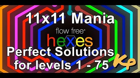 Flow Free Hexes - 11x11 Mania - Perfect Solutions for levels 1 - 75