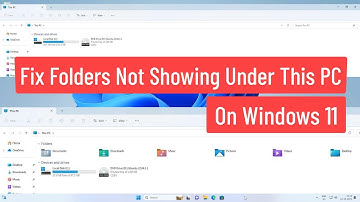 Fix Folders Not Showing Under This PC On Windows 11