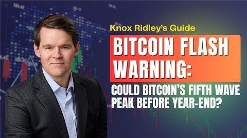 Bitcoin Flash Warning: Could Bitcoin’s Fifth Wave Peak Before Year-End?