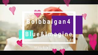 Bolbbalgan4 (볼빨간사춘기) - Blue&Imagine [MALE VERSION]