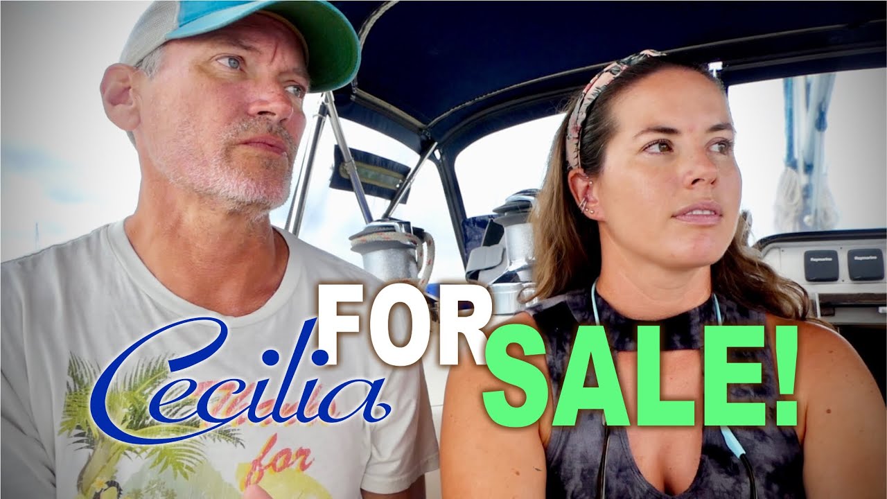 We’re SELLING Our BOAT!  – Big Changes Coming | SailAway 196