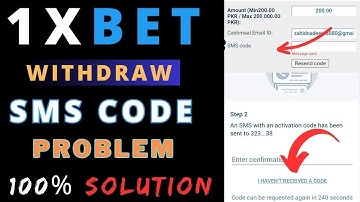 1xbet withdrawal sms code problem |1xbet withdrawal without sms code | 1xbet login problem