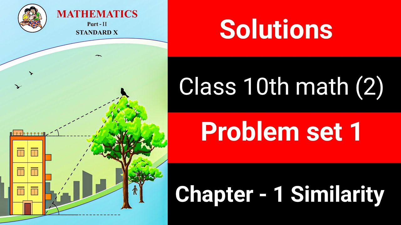 Class 10 Maths Part 2 | Problem Set 1 | Solutions | Chapter - 1 ...