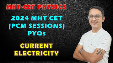 2024 PYQs | PCM SESSIONS | CURRENT ELECTRICITY