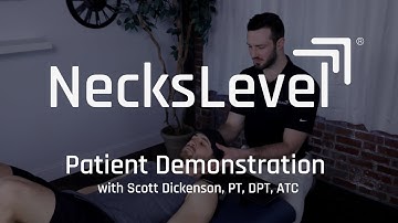 Full Patient Demonstration with Scott Dickenson, PT, DPT, ATC - Inventor of the NecksLevel device