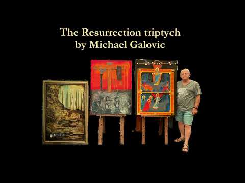 Michael Galovic The Resurrection Triptych 2023