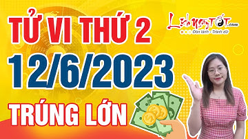 Tử Vi Hàng Ngày 12/6/2023 Thứ 2 Con Giáp Này Túi Tiền Rủng Rỉnh Thoải Mái Chi Tiêu