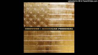 Video thumbnail of "Crowder - American Outro"